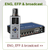 ENG, EFP & broadcasting