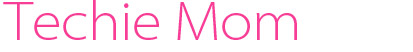 Techie Mom