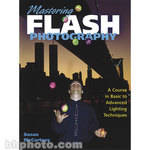 Amphoto Book: Mastering Flash Photography