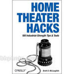 O'Reilly Digital Media Book: Home Theater Hacks