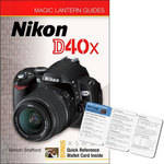 Sterling Publishing Book: Magic Lantern Guide for the Nikon D40x Digital SLR Camera