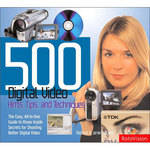 Amphoto Livro: 500 Digital Video Hints, Tips, and Techniques by Rob Hull and Jamie Ewbank (Vers�o em Ingl�s)