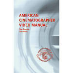 ASC Press Book: ASC Video Manual, 3rd Edition by Michael Grotticelli