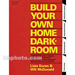 Amherst Media Book: Build Your Own Home Darkroom