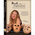 First Light Video DVD/Manual: Mask Exploration: The Process of Character Creation & Transformation