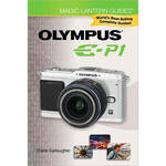 Sterling Publishing Book: Magic Lantern Guides: Olympus E-P1 by Frank Gallaugher