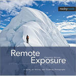 O'Reilly Digital Media Book: Remote Exposure: A Guide to Hiking and Climbing Photography