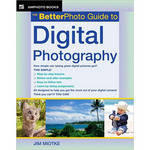 Amphoto Book: The Betterphoto Guide to Digital Photography