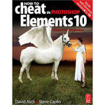 Focal Book: How to Cheat in Photoshop Elements 10