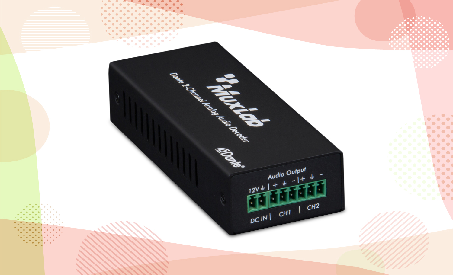 Dante 2-Channel Analog Audio Decoder Dante 2-Channel Analog Audio Decoder
