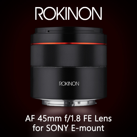 Obiettivo Rokinon 45mm F1.8 AF Full Frame Per Sony E-Mount - Compatibile Con Fotocamere Mirrorless