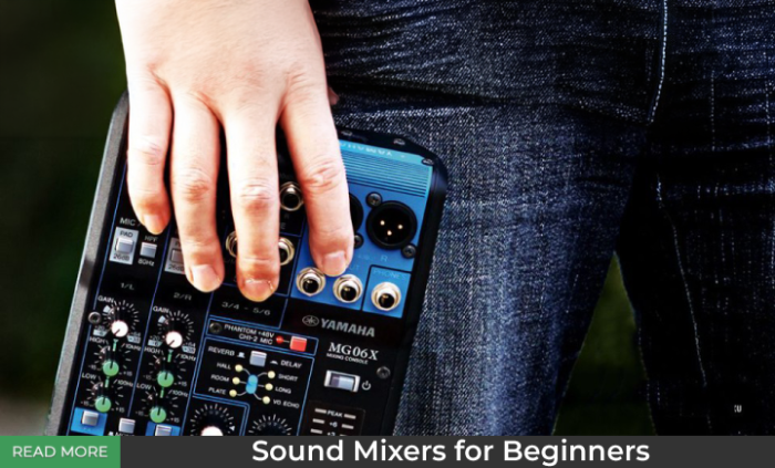 Sound Mixers for Beginners