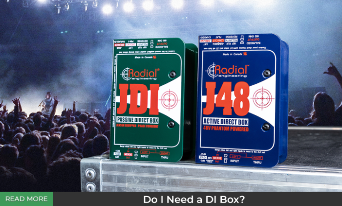 Do I Need a DI Box?
