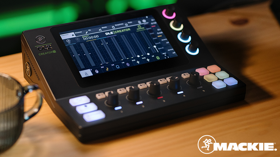 Mackie Announces Mixers and Streamers, DLZ Creator XS, and MainStream Interface